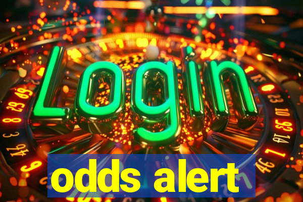 odds alert